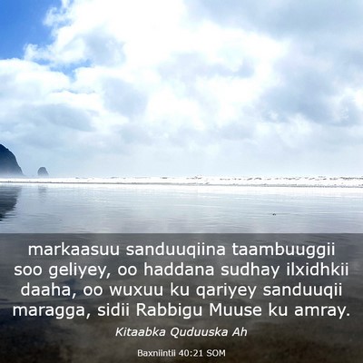 Picture 03 - Baxniintii 40:21 SOM - markaasuu sanduuqiina taambuuggii soo geliyey, oo - Bible Verse Picture