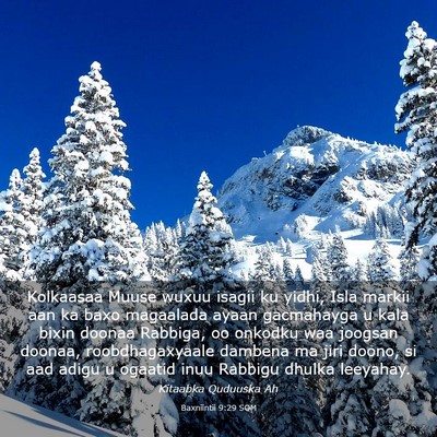Picture 03 - Baxniintii 9:29 SOM - Kolkaasaa Muuse wuxuu isagii ku yidhi, Isla - Bible Verse Picture
