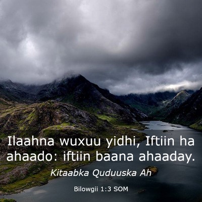 Picture 03 - Bilowgii 1:3 SOM - Ilaahna wuxuu yidhi, Iftiin ha ahaado: iftiin - Bible Verse Picture