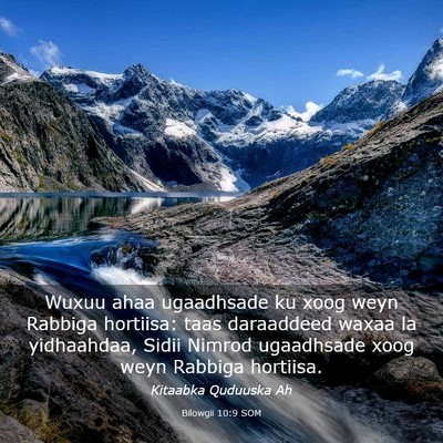 Picture 03 - Bilowgii 10:9 SOM - Wuxuu ahaa ugaadhsade ku xoog weyn Rabbiga - Bible Verse Picture