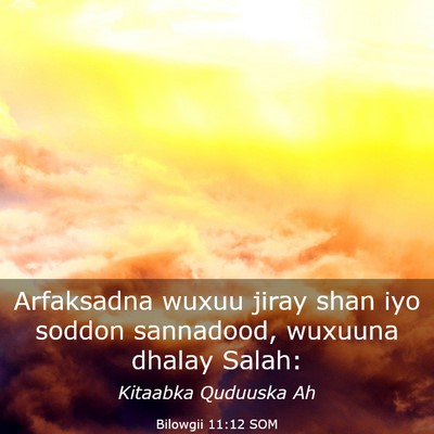 Picture 03 - Bilowgii 11:12 SOM - Arfaksadna wuxuu jiray shan iyo soddon sannadood, - Bible Verse Picture