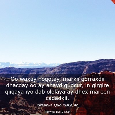 Picture 03 - Bilowgii 15:17 SOM - Oo waxay noqotay, markii qorraxdii dhacday oo ay - Bible Verse Picture