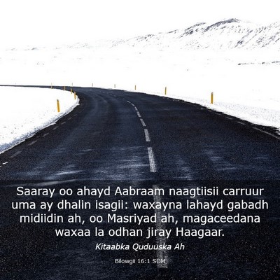 Picture 03 - Bilowgii 16:1 SOM - Saaray oo ahayd Aabraam naagtiisii carruur uma ay - Bible Verse Picture