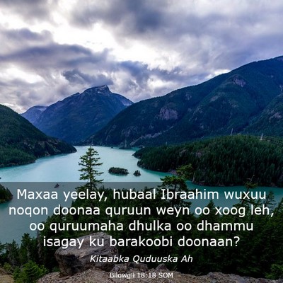 Picture 03 - Bilowgii 18:18 SOM - Maxaa yeelay, hubaal Ibraahim wuxuu noqon doonaa - Bible Verse Picture