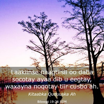 Picture 03 - Bilowgii 19:26 SOM - Laakiinse naagtiisii oo daba socotay ayaa dib u - Bible Verse Picture