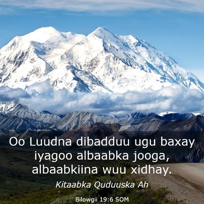 Picture 03 - Bilowgii 19:6 SOM - Oo Luudna dibadduu ugu baxay iyagoo albaabka - Bible Verse Picture