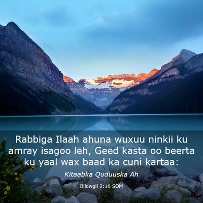 Picture 03 - Bilowgii 2:16 SOM - Rabbiga Ilaah ahuna wuxuu ninkii ku amray isagoo - Bible Verse Picture