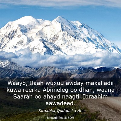 Picture 03 - Bilowgii 20:18 SOM - Waayo, Ilaah wuxuu awday maxalladii kuwa reerka - Bible Verse Picture