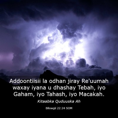 Picture 03 - Bilowgii 22:24 SOM - Addoontiisii la odhan jiray Re'uumah waxay iyana - Bible Verse Picture