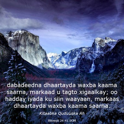 Picture 03 - Bilowgii 24:41 SOM - dabadeedna dhaartayda waxba kaama saarna, markaad - Bible Verse Picture