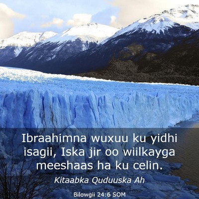 Picture 03 - Bilowgii 24:6 SOM - Ibraahimna wuxuu ku yidhi isagii, Iska jir oo - Bible Verse Picture