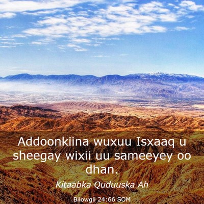 Picture 03 - Bilowgii 24:66 SOM - Addoonkiina wuxuu Isxaaq u sheegay wixii uu - Bible Verse Picture