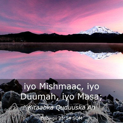 Picture 03 - Bilowgii 25:14 SOM - iyo Mishmaac, iyo Duumah, iyo - Bible Verse Picture