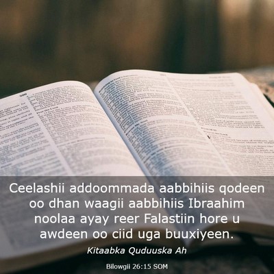 Picture 03 - Bilowgii 26:15 SOM - Ceelashii addoommada aabbihiis qodeen oo dhan - Bible Verse Picture