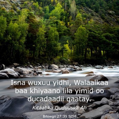 Picture 03 - Bilowgii 27:35 SOM - Isna wuxuu yidhi, Walaalkaa baa khiyaano iila - Bible Verse Picture