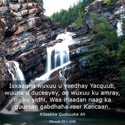 Picture 03 - Bilowgii 28:1 SOM - Isxaaqna wuxuu u yeedhay Yacquub, wuuna u - Bible Verse Picture