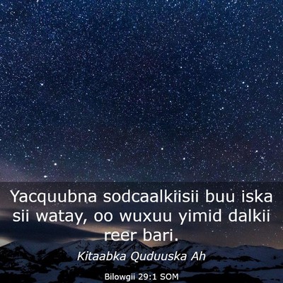 Picture 03 - Bilowgii 29:1 SOM - Yacquubna sodcaalkiisii buu iska sii watay, oo - Bible Verse Picture