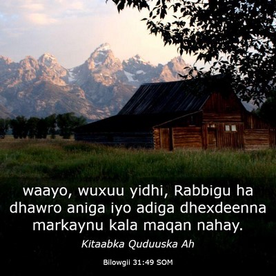 Picture 03 - Bilowgii 31:49 SOM - waayo, wuxuu yidhi, Rabbigu ha dhawro aniga iyo - Bible Verse Picture