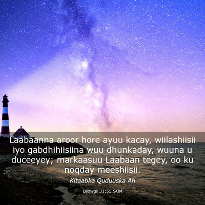 Picture 03 - Bilowgii 31:55 SOM - Laabaanna aroor hore ayuu kacay, wiilashiisii iyo - Bible Verse Picture