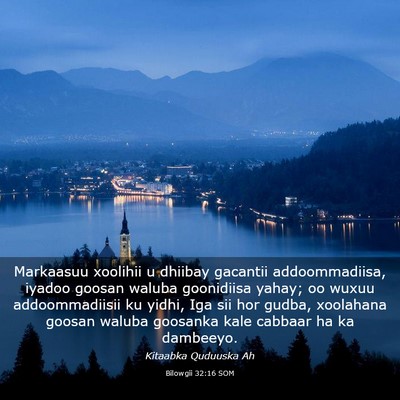 Picture 03 - Bilowgii 32:16 SOM - Markaasuu xoolihii u dhiibay gacantii - Bible Verse Picture