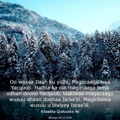 Picture 03 - Bilowgii 35:10 SOM - Oo waxaa Ilaah ku yidhi, Magacaagu waa Yacquub. - Bible Verse Picture