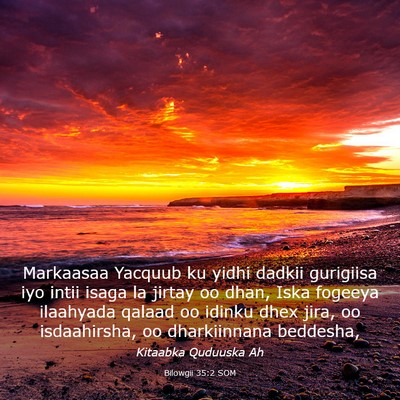 Picture 03 - Bilowgii 35:2 SOM - Markaasaa Yacquub ku yidhi dadkii gurigiisa iyo - Bible Verse Picture