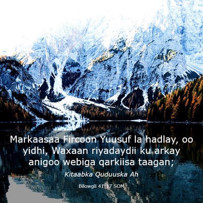 Picture 03 - Bilowgii 41:17 SOM - Markaasaa Fircoon Yuusuf la hadlay, oo yidhi, - Bible Verse Picture