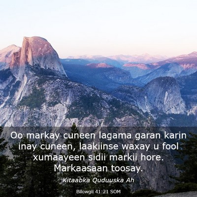 Picture 03 - Bilowgii 41:21 SOM - Oo markay cuneen lagama garan karin inay cuneen, - Bible Verse Picture