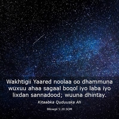 Picture 03 - Bilowgii 5:20 SOM - Wakhtigii Yaared noolaa oo dhammuna wuxuu ahaa - Bible Verse Picture