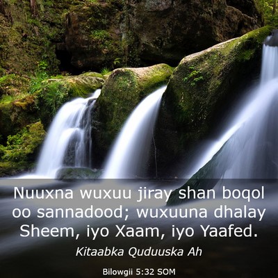 Picture 03 - Bilowgii 5:32 SOM - Nuuxna wuxuu jiray shan boqol oo sannadood; - Bible Verse Picture