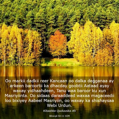 Picture 03 - Bilowgii 50:11 SOM - Oo markii dadkii reer Kancaan oo dalka degganaa - Bible Verse Picture