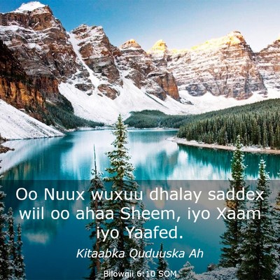 Picture 03 - Bilowgii 6:10 SOM - Oo Nuux wuxuu dhalay saddex wiil oo ahaa Sheem, - Bible Verse Picture