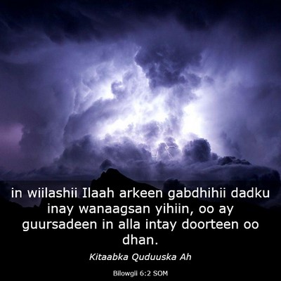 Picture 03 - Bilowgii 6:2 SOM - in wiilashii Ilaah arkeen gabdhihii dadku inay - Bible Verse Picture