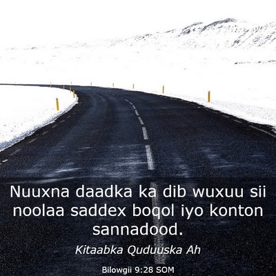 Picture 03 - Bilowgii 9:28 SOM - Nuuxna daadka ka dib wuxuu sii noolaa saddex - Bible Verse Picture