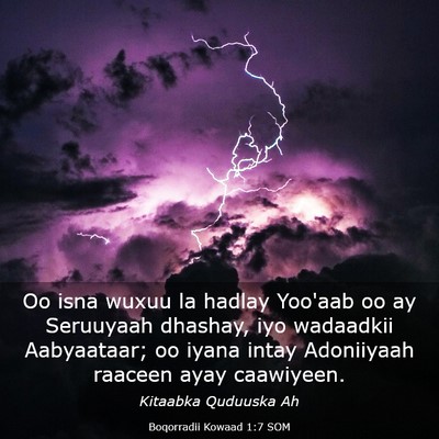 Picture 03 - Boqorradii Kowaad 1:7 SOM - Oo isna wuxuu la hadlay Yoo'aab oo ay Seruuyaah - Bible Verse Picture