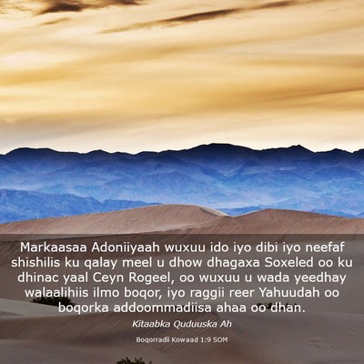 Picture 03 - Boqorradii Kowaad 1:9 SOM - Markaasaa Adoniiyaah wuxuu ido iyo dibi iyo - Bible Verse Picture