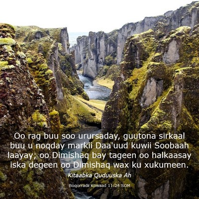 Picture 03 - Boqorradii Kowaad 11:24 SOM - Oo rag buu soo urursaday, guutona sirkaal buu u - Bible Verse Picture