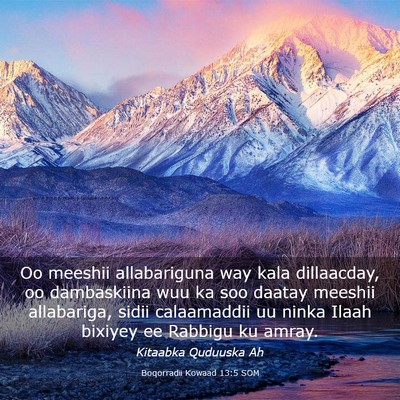 Picture 03 - Boqorradii Kowaad 13:5 SOM - Oo meeshii allabariguna way kala dillaacday, oo - Bible Verse Picture