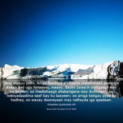 Picture 03 - Boqorradii Kowaad 19:14 SOM - Isna wuxuu yidhi, Anigu Rabbiga ah Ilaaha - Bible Verse Picture