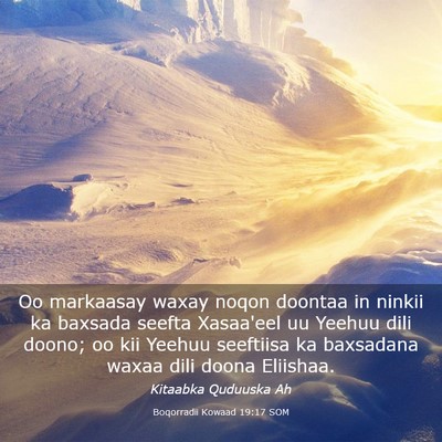 Picture 03 - Boqorradii Kowaad 19:17 SOM - Oo markaasay waxay noqon doontaa in ninkii ka - Bible Verse Picture