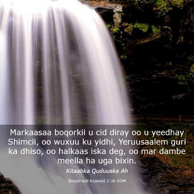 Picture 03 - Boqorradii Kowaad 2:36 SOM - Markaasaa boqorkii u cid diray oo u yeedhay - Bible Verse Picture