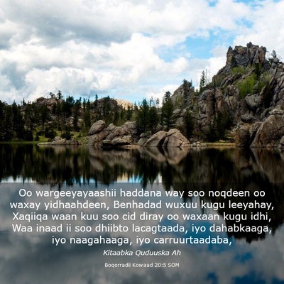 Picture 03 - Boqorradii Kowaad 20:5 SOM - Oo wargeeyayaashii haddana way soo noqdeen oo - Bible Verse Picture