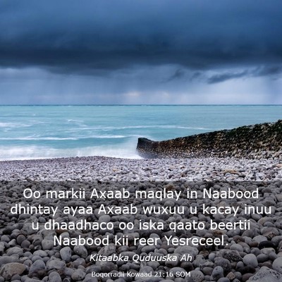 Picture 03 - Boqorradii Kowaad 21:16 SOM - Oo markii Axaab maqlay in Naabood dhintay ayaa - Bible Verse Picture