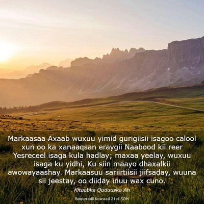 Picture 03 - Boqorradii Kowaad 21:4 SOM - Markaasaa Axaab wuxuu yimid gurigiisii isagoo - Bible Verse Picture