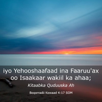 Picture 03 - Boqorradii Kowaad 4:17 SOM - iyo Yehooshaafaad ina Faaruu'ax oo Isaakaar - Bible Verse Picture