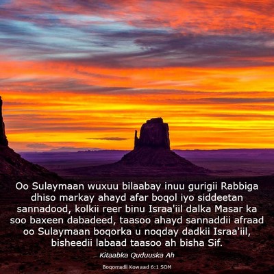 Picture 03 - Boqorradii Kowaad 6:1 SOM - Oo Sulaymaan wuxuu bilaabay inuu gurigii Rabbiga - Bible Verse Picture