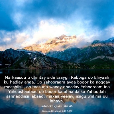 Picture 03 - Boqorradii Labaad 1:17 SOM - Markaasuu u dhintay sidii Eraygii Rabbiga oo - Bible Verse Picture