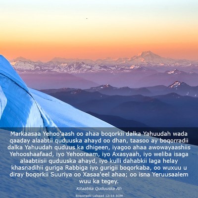 Picture 03 - Boqorradii Labaad 12:18 SOM - Markaasaa Yehoo'aash oo ahaa boqorkii dalka - Bible Verse Picture