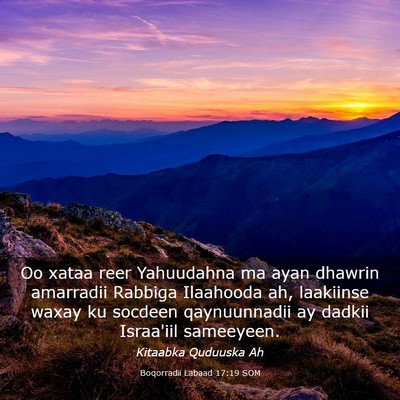 Picture 03 - Boqorradii Labaad 17:19 SOM - Oo xataa reer Yahuudahna ma ayan dhawrin - Bible Verse Picture