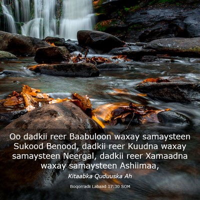 Picture 03 - Boqorradii Labaad 17:30 SOM - Oo dadkii reer Baabuloon waxay samaysteen Sukood - Bible Verse Picture